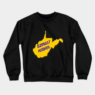 ALMOST HEAVEN WEST VIRGINIA Crewneck Sweatshirt